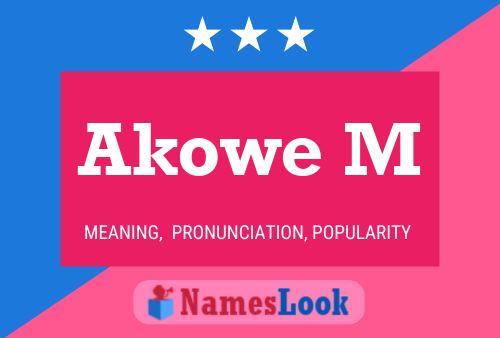 Akowe M Name Poster