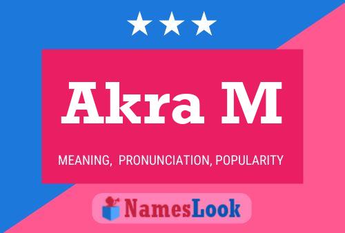 Akra M Name Poster