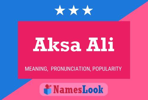 Aksa Ali Name Poster