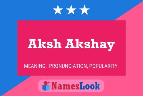 Aksh Akshay Name Poster