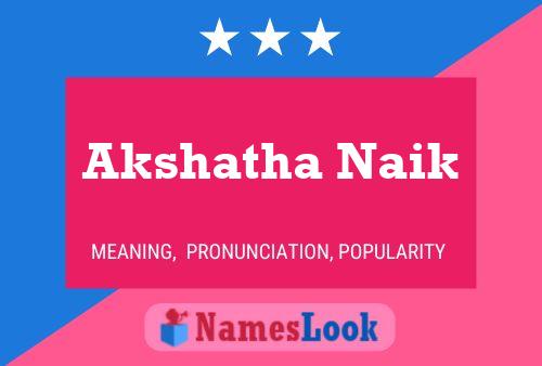 Akshatha Naik Name Poster