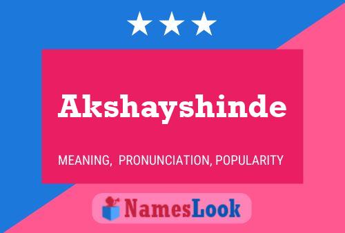 Akshayshinde Name Poster