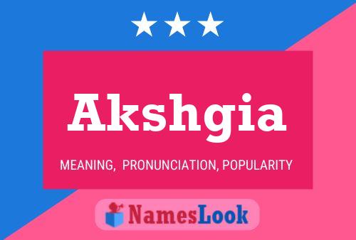 Akshgia Name Poster