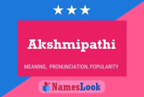 Akshmipathi Name Poster