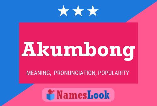 Akumbong Name Poster