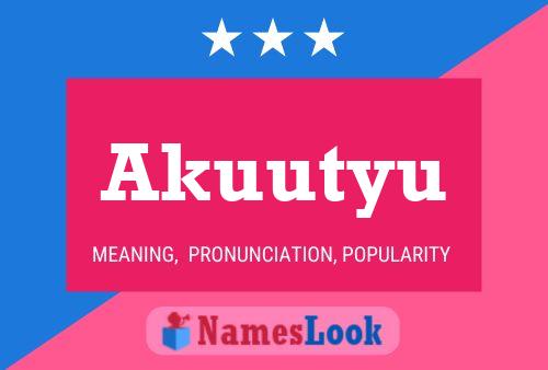 Akuutyu Name Poster