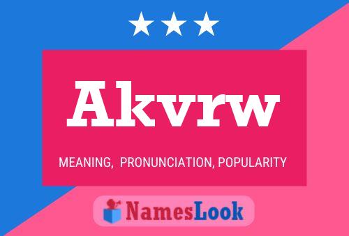 Akvrw Name Poster