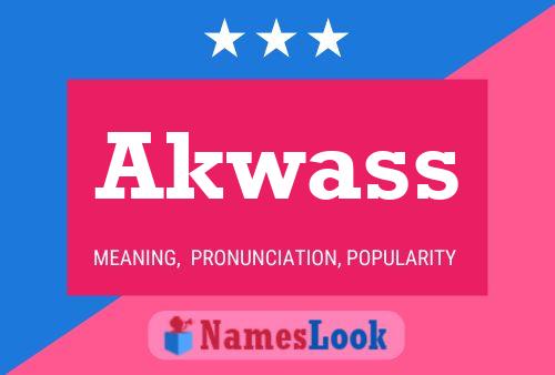 Akwass Name Poster