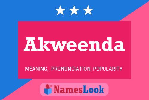 Akweenda Name Poster