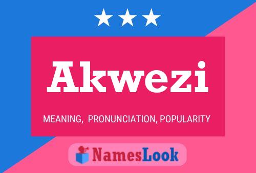 Akwezi Name Poster