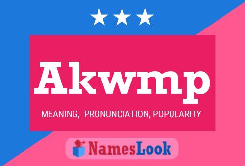 Akwmp Name Poster