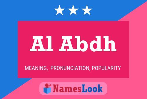 Al Abdh Name Poster