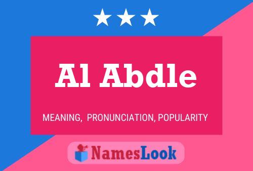 Al Abdle Name Poster