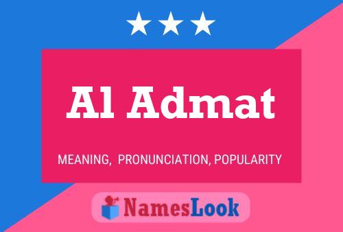 Al Admat Name Poster