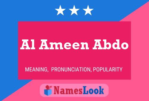 Al Ameen Abdo Name Poster