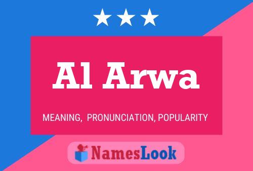 Al Arwa Name Poster