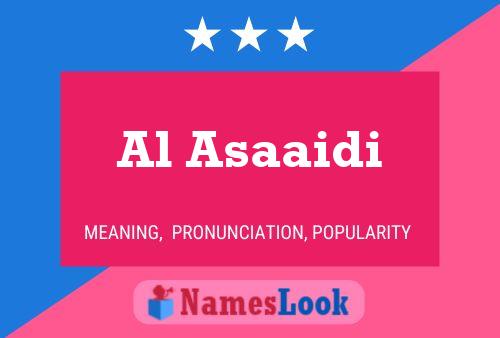 Al Asaaidi Name Poster