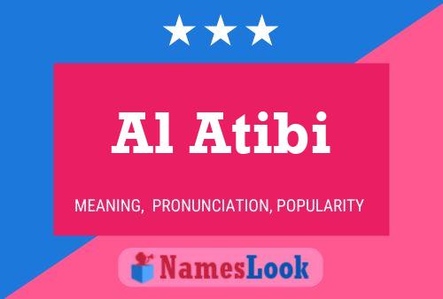 Al Atibi Name Poster