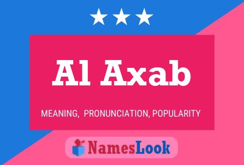 Al Axab Name Poster