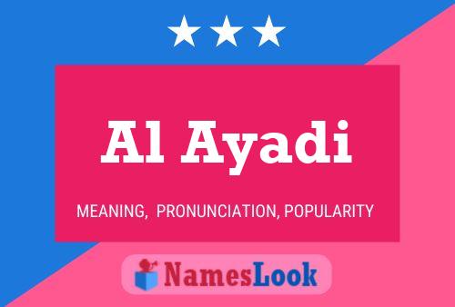 Al Ayadi Name Poster