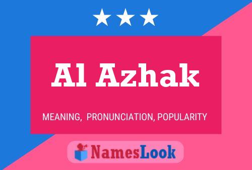 Al Azhak Name Poster