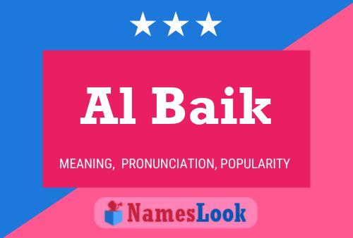 Al Baik Name Poster