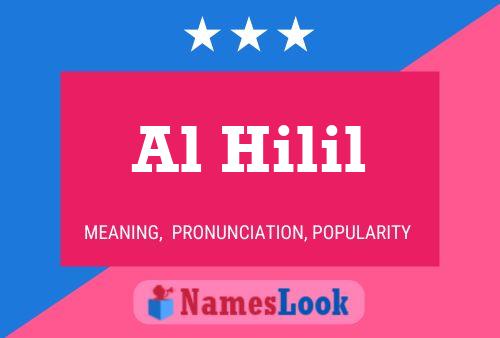 Al Hilil Name Poster