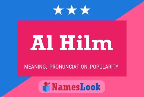 Al Hilm Name Poster