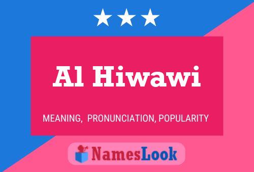 Al Hiwawi Name Poster