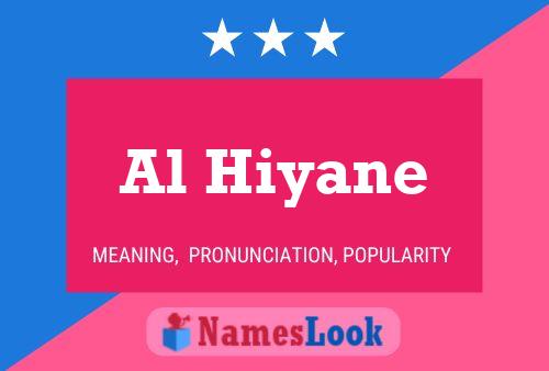 Al Hiyane Name Poster