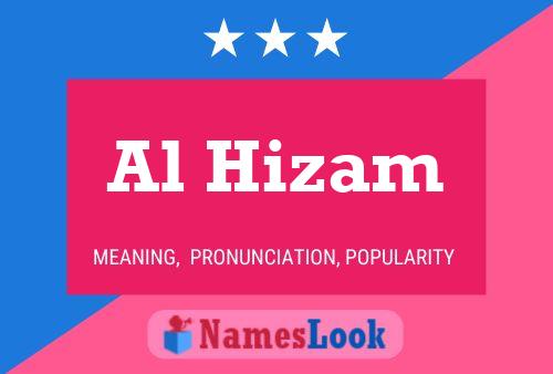 Al Hizam Name Poster