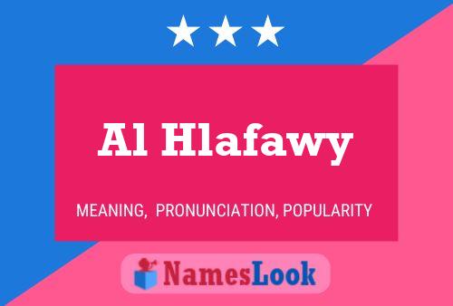 Al Hlafawy Name Poster