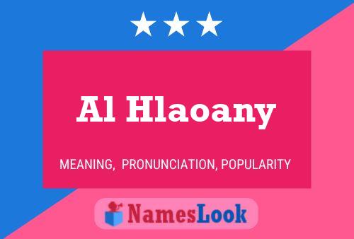 Al Hlaoany Name Poster