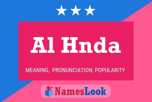 Al Hnda Name Poster