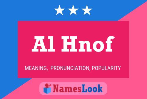 Al Hnof Name Poster