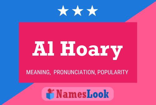 Al Hoary Name Poster