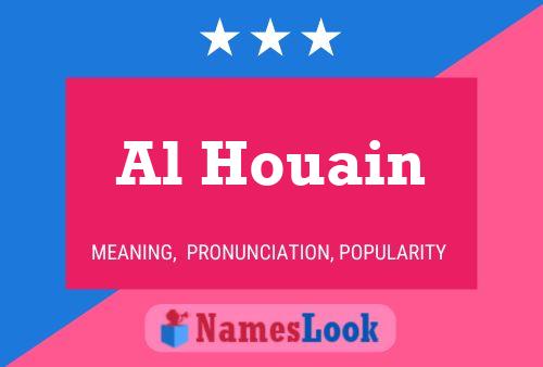 Al Houain Name Poster