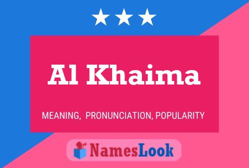 Al Khaima Name Poster