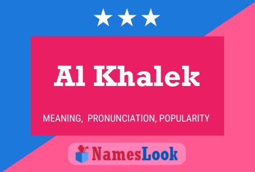 Al Khalek Name Poster