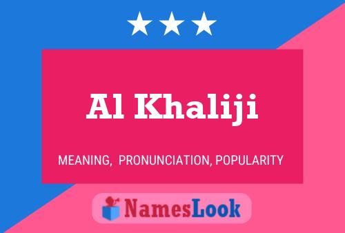 Al Khaliji Name Poster