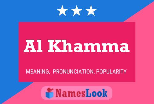 Al Khamma Name Poster