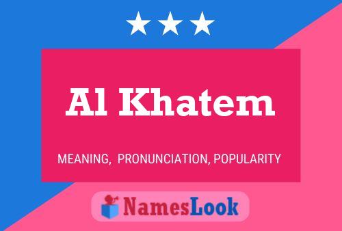 Al Khatem Name Poster