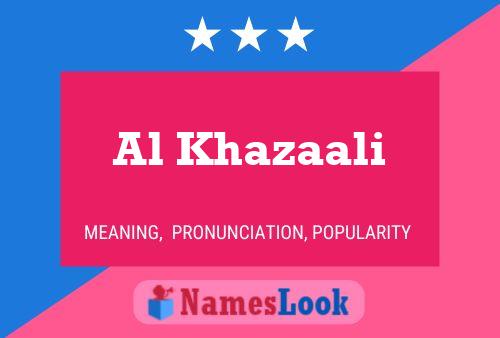 Al Khazaali Name Poster