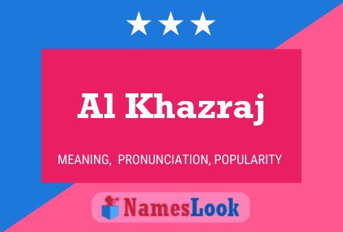 Al Khazraj Name Poster