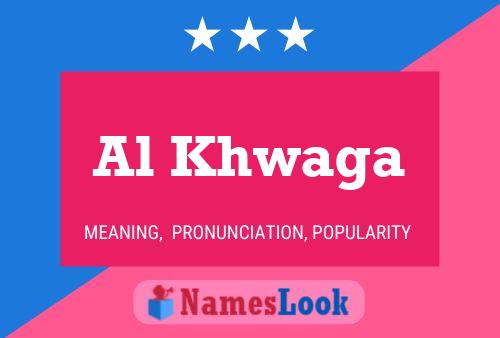 Al Khwaga Name Poster