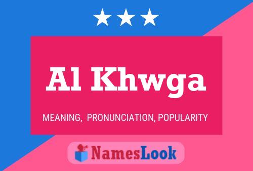 Al Khwga Name Poster