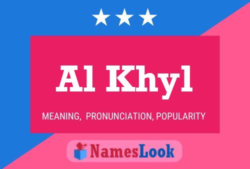 Al Khyl Name Poster