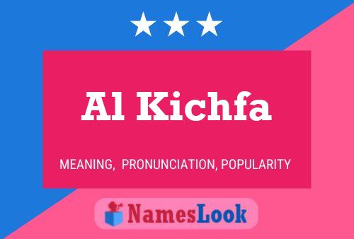 Al Kichfa Name Poster