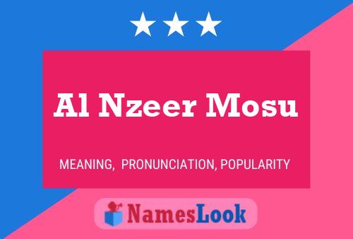 Al Nzeer Mosu Name Poster