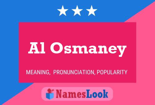 Al Osmaney Name Poster